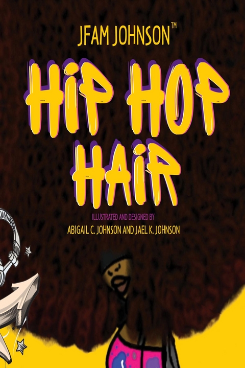 HIP HOP HAIR -  JFAM JOHNSON