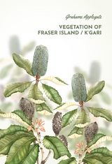 Vegetation of Fraser Island / K'gari - Grahame B Applegate