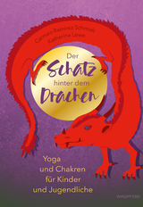 Der Schatz hinter dem Drachen - Carmen Ramirez Schmidt