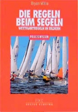 Die Regeln beim Segeln - Bryan Willis