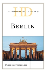 Historical Dictionary of Berlin -  Ulrike Zitzlsperger