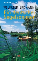 Ein deutscher Segelsommer - 