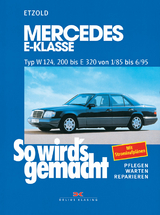 Mercedes E-Klasse W 124 von 1/85 bis 6/95 - Rüdiger Etzold