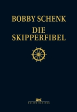 Die Skipperfibel - Bobby Schenk