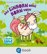 Das Einhorn ohne Horn vorn - Susanne Weber