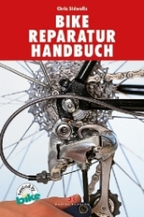 Bike-Reparaturhandbuch - Sidwells, Chris