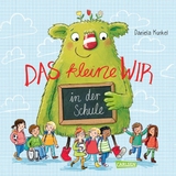 Das kleine WIR in der Schule -  Daniela Kunkel