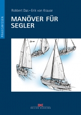 Manöver für Segler - Erik von Krause, Robbert Das