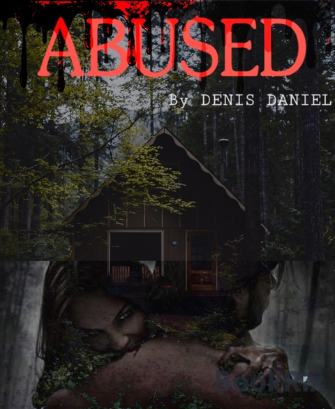 ABUSED - Denis Daniel