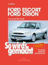 Ford Escort/Ford Orion von 9/90 bis 8/98 - Rüdiger Etzold