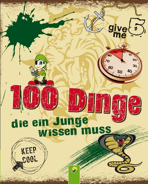 100 Dinge, die ein Junge wissen muss - Philip Kiefer