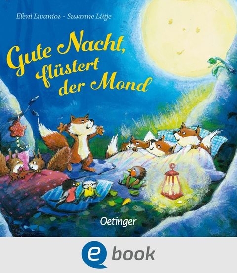 Gute Nacht, flüstert der Mond - Susanne Lütje