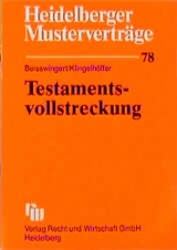 Testamentsvollstreckung - Rolf Beisswingert, Hans Klingelhöffer