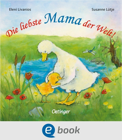 Die liebste Mama der Welt! -  Susanne Lütje