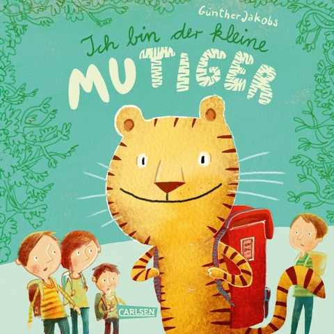 Ich bin der kleine MUTIGER -  Günther Jakobs