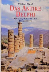 Das antike Delphi - Michael Maass