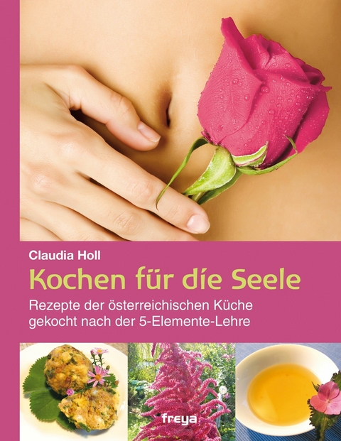 Kochen für die Seele - Claudia Holl