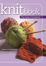 Knitbook: The Basics & Beyond -  Editors at Landauer Publishing