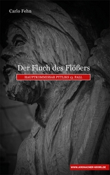 Der Fluch des Flößers - Carlo Fehn