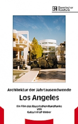 Architektur der Jahrtausendwende: Los Angeles - 