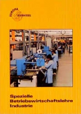 Spezielle Betriebswirtschaftslehre Industrie - 