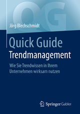 Quick Guide Trendmanagement - Jörg Blechschmidt