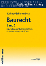 Baurecht, Band 1 - Büchner, Hans; Schlotterbeck, Karlheinz