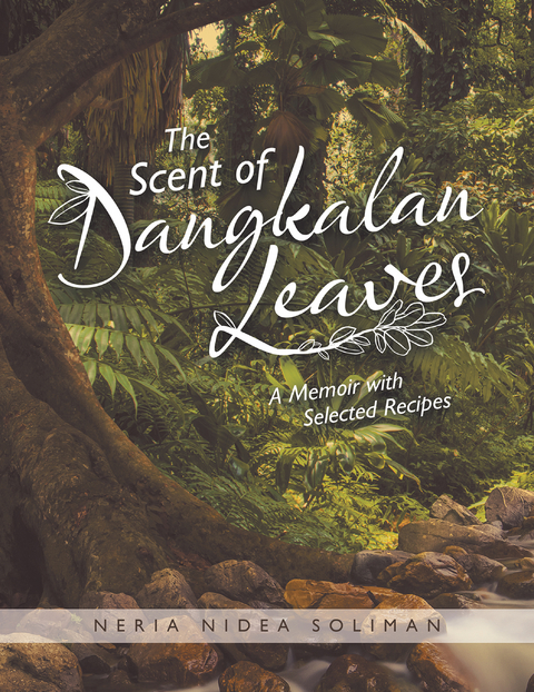 Scent of Dangkalan Leaves -  Neria Nidea Soliman