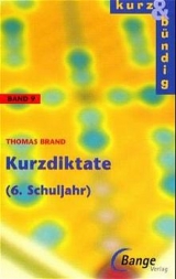 Kurzdiktate 6. Schuljahr - Thomas Brand