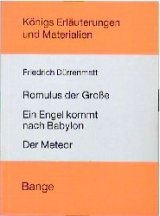 Romulus der Grosse /Ein Engel kommt nach Babylon /Der Meteor - Friedrich Dürrenmatt