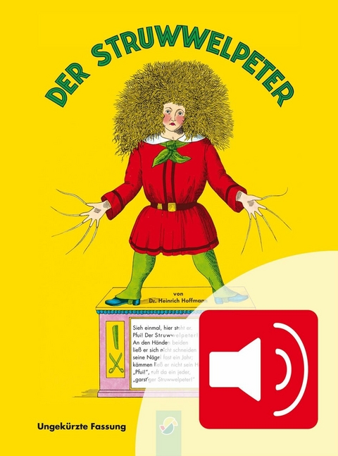 Der Struwwelpeter - Dr. Heinrich Hoffmann