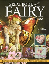 Great Book of Fairy Patterns -  Lora S. Irish