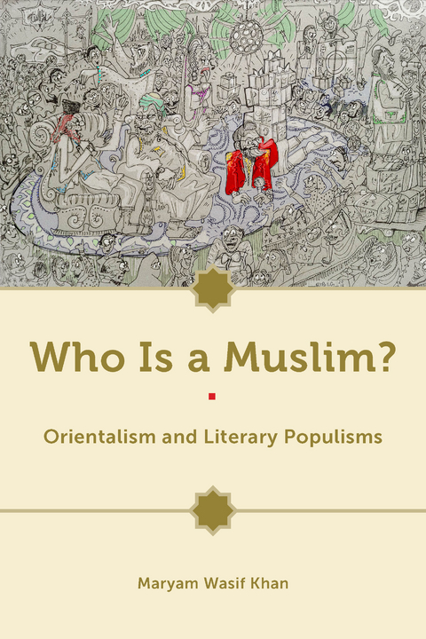 Who Is a Muslim? -  Maryam Wasif Khan