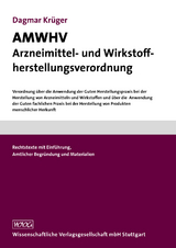 AMWHV Arzneimittel- und Wirkstoffherstellungsverordnung - Dagmar Krüger