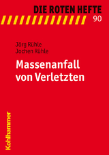 Massenanfall von Verletzten - Jörg Rühle, Jochen Rühle