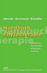 Handbuch Phytotherapie - Christof Jänicke, Jörg Grünwald, Thomas Brendler