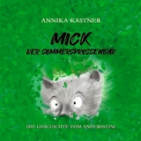 Mick - der Sommersprossenbär - Annika Kastner