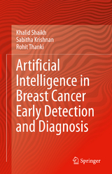 Artificial Intelligence in Breast Cancer Early Detection and Diagnosis - Khalid Shaikh, Sabitha Krishnan, Rohit Thanki