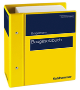 Baugesetzbuch - Brügelmann, Hermann; Bank, Wilfried J.; Bartling, Ivonne; Förster, Hans; Freise, Jörn; Gierke, Hans-Georg; Grauvogel, Michael; Korbmacher, Andreas; Linke, Hans Joachim; Neuhausen, Karl-Heinz; Reisnecker, Helmut; Scharmer, Eckart; Schmidt-Eichstaedt, Gerd; Sennekamp, Christoph; Vogel, Werner; Kronisch, Joachim; Seith, Sebastian; Brinktrine, Ralf; Lenz, Sebastian; Finger, Werner; Fischer, Hartmut; Blessing, Matthias; Bliese, Horst