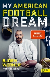 My American Football Dream - Björn Werner, Nils Weber