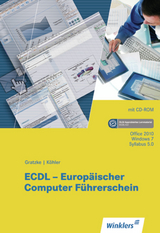 ECDL - Europäischer Computerführerschein - Jürgen Gratzke, Bernd Köhler