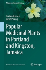 Popular Medicinal Plants in Portland and Kingston, Jamaica - Ina Vandebroek, David Picking