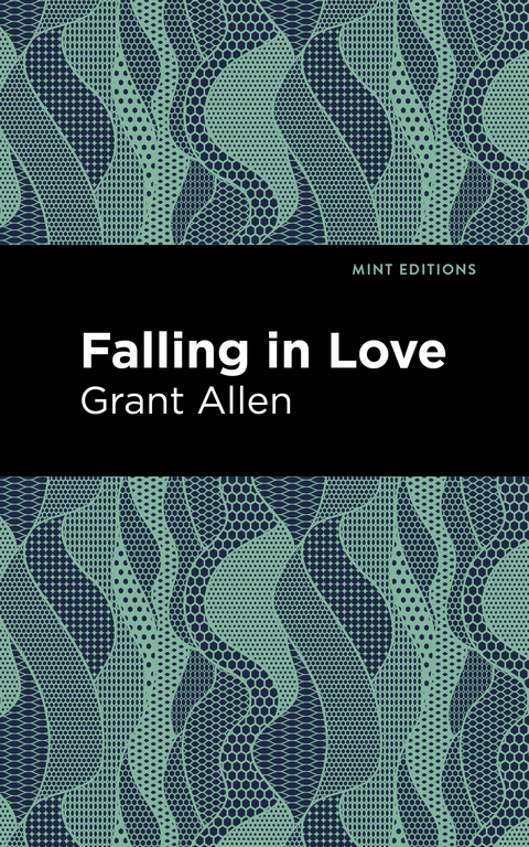 Falling in Love - Grant Allen