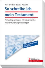 So schreibe ich mein Testament - Finn Zwißler, Sascha Petzold