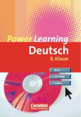 Power Learning. Deutsch / 8. Schuljahr - Übungsbuch mit Lösungsheft, CD-ROM und Online-Angebot - Peter Kohrs