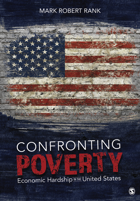 Confronting Poverty - Mark Robert Robert Rank