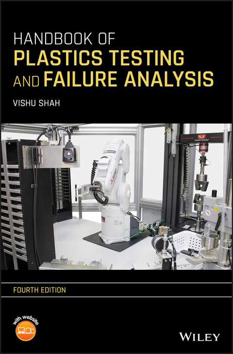 Handbook of Plastics Testing and Failure Analysis - Vishu Shah