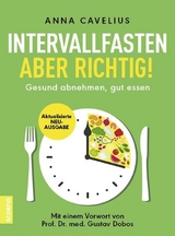 Intervallfasten – aber richtig! - Anna Cavelius