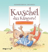 Kuschel das Känguru -  Heidemarie Brosche