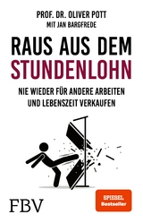 Raus aus dem Stundenlohn - Oliver Pott